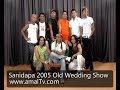 Sanidapa 2005 Wedding Party WWW AMALTV COM