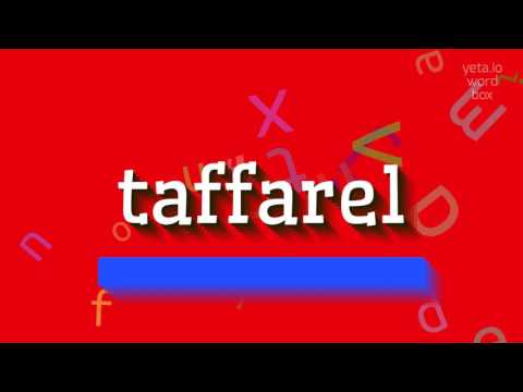 How to say "taffarel"! (High Quality Voices)