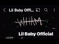 Lil Baby Outfit Unreleased Ft 21 Savage