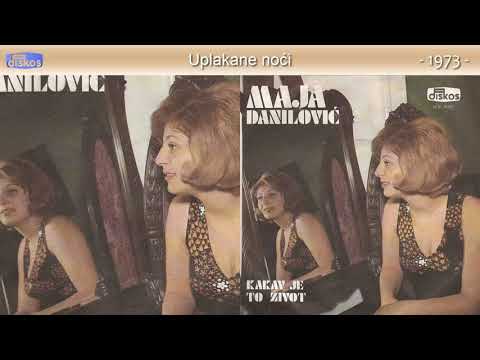 Maja Danilovic - Uplakane noci - (Audio 1973)