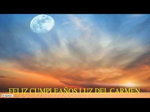 LuzdelCarmen   Moon La Luna - Happy Birthday