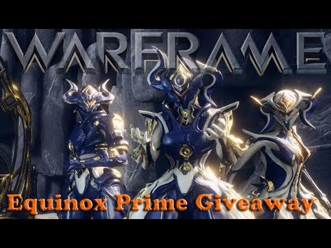 Warframe - Equinox Prime Access Giveaway [& previous winners] ENDED