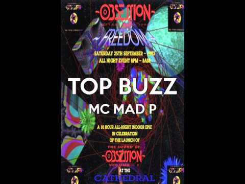 Top Buzz Mad P @Freedom Obsession @The Que Club 25th Sept 93