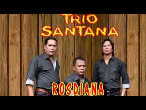 Trio santana - Rosdiana ( Official Music Video )