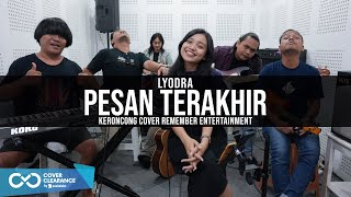 Download lagu Lyodra - Pesan Terakhir | Remember Entertainment ( Keroncong Version Cover ) mp3