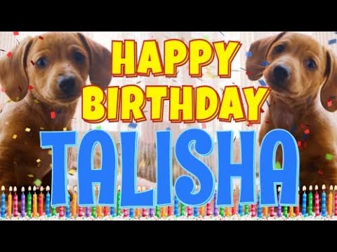 Happy Birthday Talisha! ( Funny Talking Dogs ) What Is Free On My Birthday