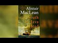 South by Java Head by Alistair MacLean [Part 1] | Full Audiobook