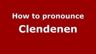 How to pronounce Clendenen