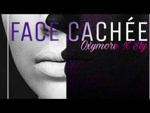 Oxymore - Face Cachée ft Sly