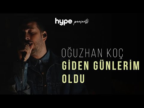 Oğuzhan Koç - Giden Günlerim Oldu (Akustik)
