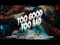 Jason Scott & The High Heat - Too Good, Too Bad (Official Music Video)