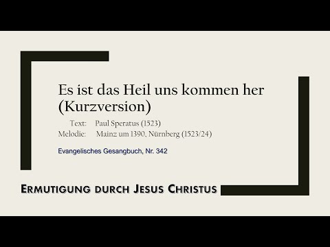 Es ist das Heil uns kommen her (EG 342) - Kurzversion | Instrumental/Karaoke