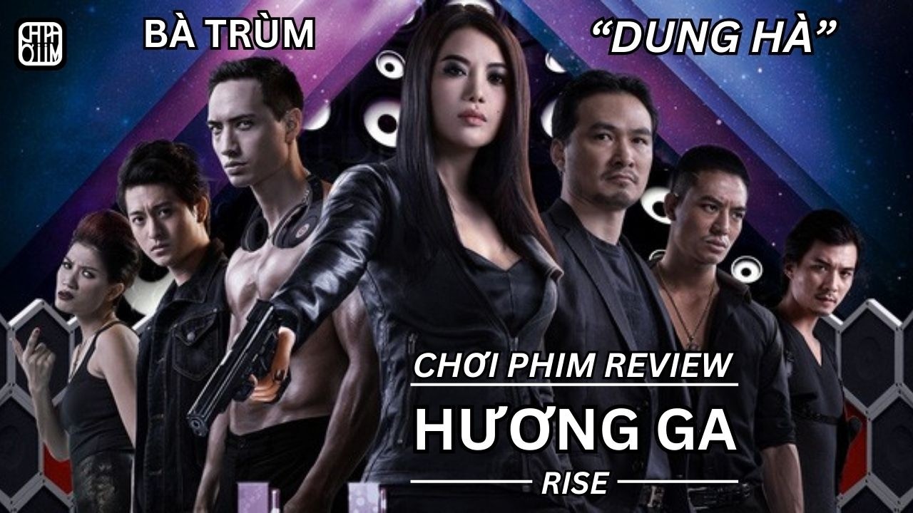 REVIEW PHIM: HƯƠNG GA - CUỘC ĐỜI CỦA BÀ TRÙM KHÉT TIẾNG DUNG HÀ - PHIM CHIẾU RẠP VIỆT NAM