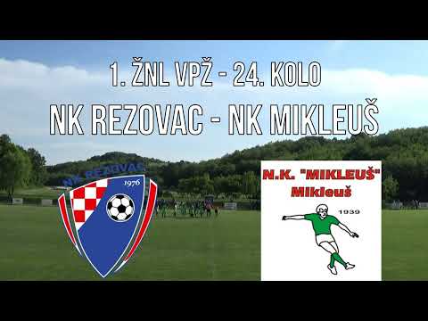 NK REZOVAC 1 - 4 NK MIKLEUŠ 22. 5. 2022