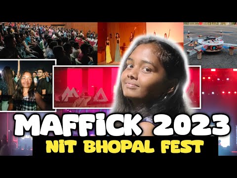 "A Night to remember : My Experience at NIT BHOPAL MAFFICK 2023 | Manit Bhopal fest