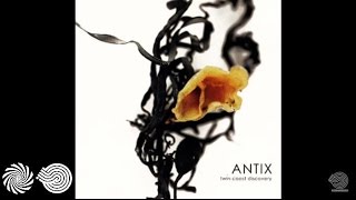 Antix - Quiet is the New Loud