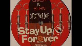 Crash N´ Burn - Infect your love