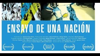 Ensayo de una Nación (2013) - trailer documental