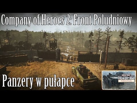 Panzery w pułapce - Company Of Heroes 2: Front Południowy