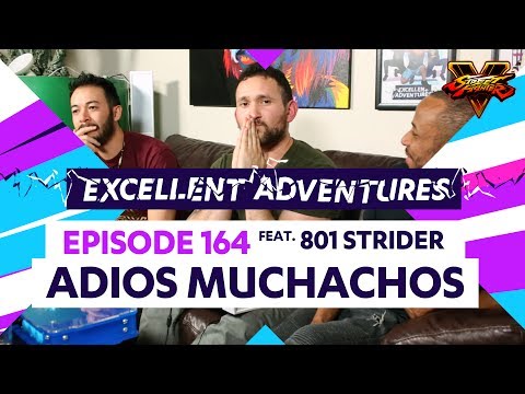 ADIOS MUCHACHOS ft. 801 STRIDER! The Excellent Adventures of Gootecks & Mike Ross Ep. 164 (SFV S2)