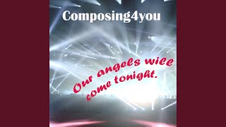 Our Angels Will Come Tonight