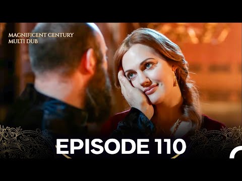 Magnificent Century Episode 110 (MULTI DUBBED)
