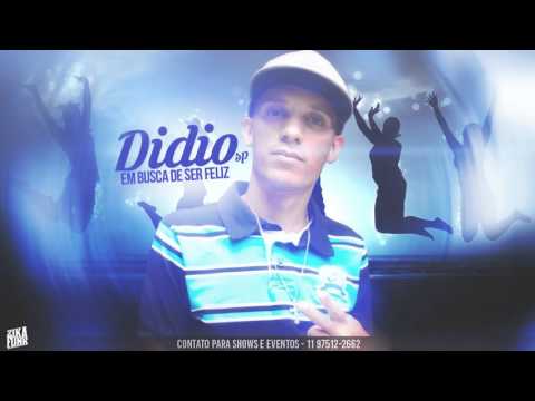 MC Didio SP - Em Busca De Ser Feliz (DJ Dioguinho) Lançamento 2016