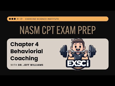 第 4 章 - 行為教練 | NASM CPT (Chapter 4 - Behavioral Coaching | NASM CPT)