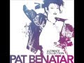 Pat Benatar - Every time I fall Back