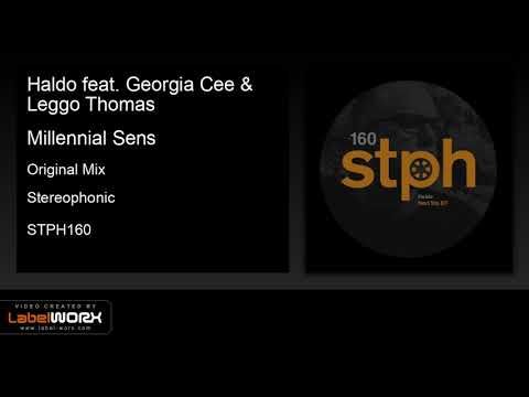 Haldo feat. Georgia Cee & Leggo Thomas - Millennial Sens (Original Mix)