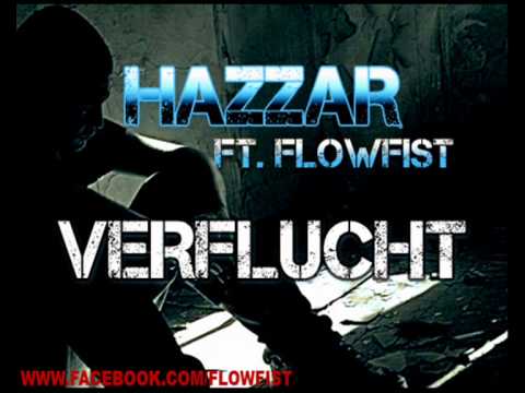 HaZZaR ft. FlowFist - Verflucht