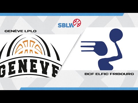 SB League Women｜Day 8: Geneve LPLO vs. FRIBOURG