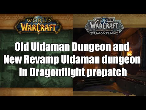 What Old Uldaman Looks Like in Classic WoW and What Revamp Uldaman Looks Like Now in DragonFlight
