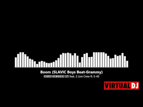 🄿🄰🅁🄾 🅁🄴🄼🄰🄺🄴 🄸🅃 ft. 2 Live Crew & E-40 - Boom(SLAVIC Boys Beat -  Grammy)