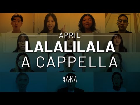 [A-KA] APRIL (에이프릴) - LALALILALA A Cappella Cover