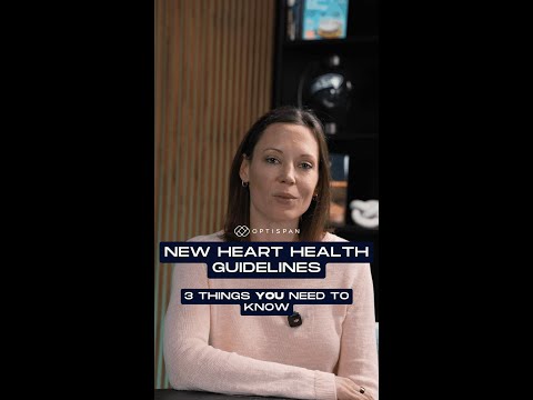 New Heart Health Guidelines: 3 Things You Need to Know
