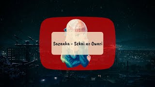 Download lagu Sazanka | Sekai no Owari ~ mp3 Download lagu Sazanka | Sekai no Owari ~ mp3
