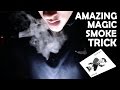How To Breath Smoke Out Of Thin Air Amazing Magic Trick