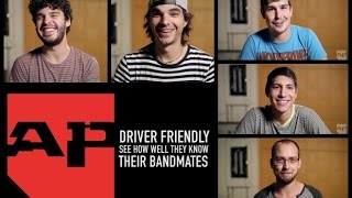 Driver Friendly play the “How Well Do You Know Your Bandmates” game