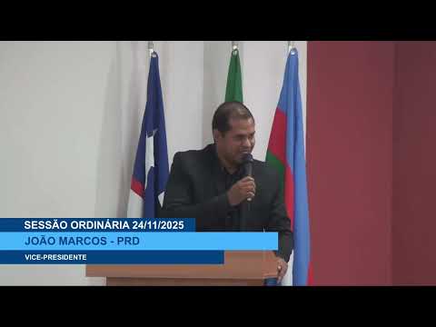  SESSÃO DIA 24/11/2025 – PRONUNCIAMENTO DO VEREADOR JOÃO MARCOS