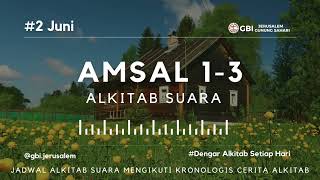 Download lagu Alkitab Suara - Amsal 1-3 (2 Juni) mp3 Download lagu Alkitab Suara - Amsal 1-3 (2 Juni) mp3