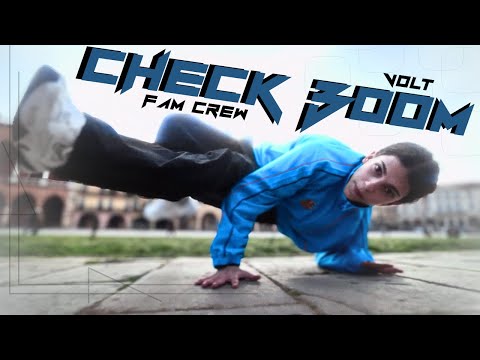 Fam Crew & Volt  -  Check Boom