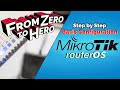 MikroTik Router Basic Configuration Step By Step From Zero To HERO