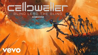 Celldweller - Blind Lead the Blind (Official Lyric Video)