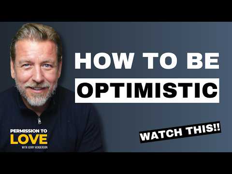 Learned Optimism | Permission to Love Podcast