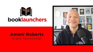 Amani Roberts, USA Today Bestselling Author with his review of Book Launchers