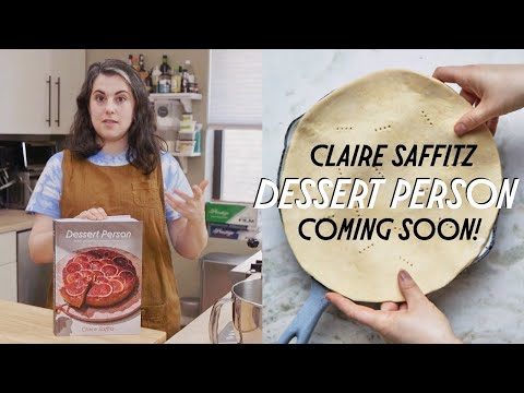 Thumbnail of the video: Claire Saffitz New Baking Series: Trailer | Dessert Person
