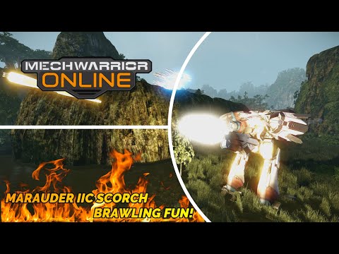 Mechwarrior Online - Marauder IIC Scorch Brawler!
