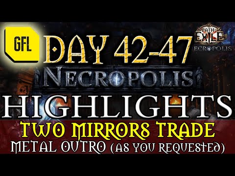 Path of Exile 3.24: NECROPOLIS DAY # 42-57 2 MIRRORS TRADE, UNDEFEATABLE BUILD, METAL OUTRO and more
