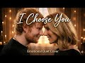 Celine Dion ft Ed Sheeran - I Choose You ( Official Fan-Made Music) Deeply Emotional Love Song